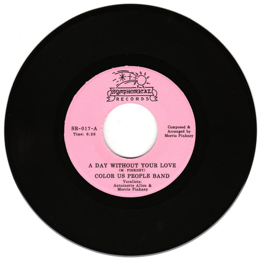 Color Us People Band - A Day Without Your Love / You're Teasing Me
