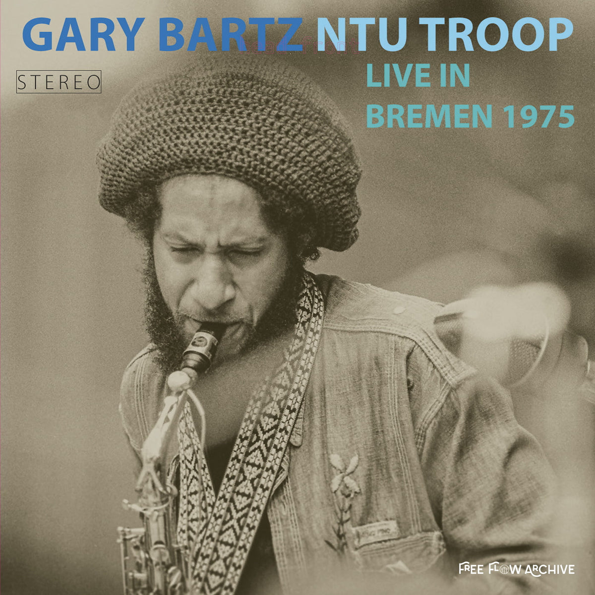 Bartz, Gary NTU Troop - Live in Bremen 1975