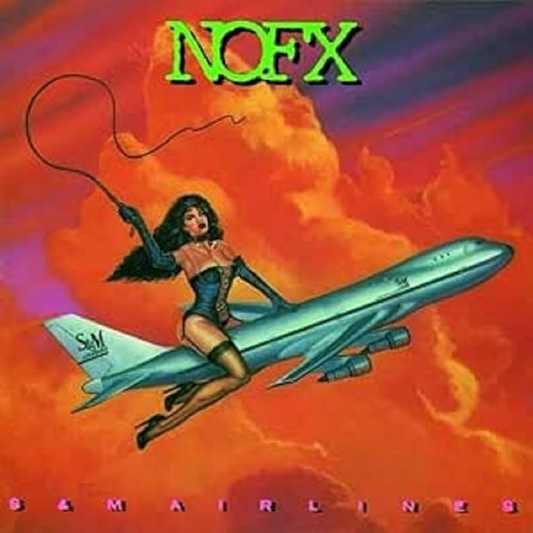 NOFX - S & M Airlines (2026 Repress)