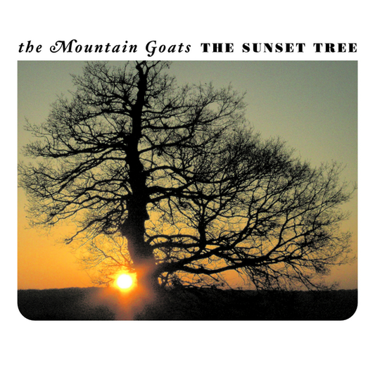 Mountain Goats, The - The Sunset Tree (20th Anniversary Edition)