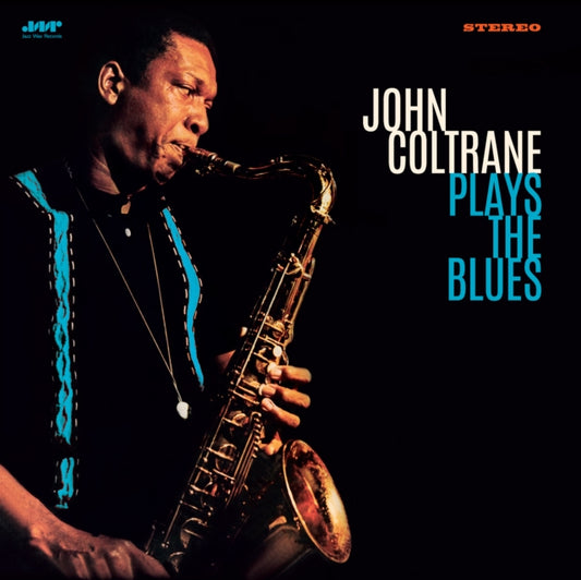 Coltrane, John - Plays The Blues (2023 Reissue)