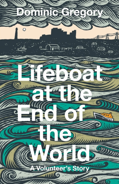 Gregory, Dominic - Lifeboat at the End of the World