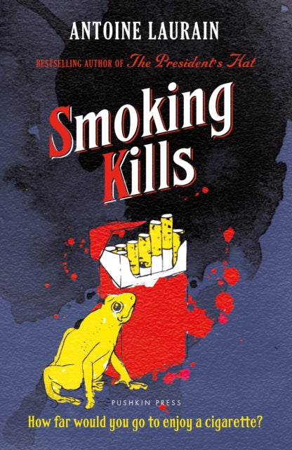 Laurain, Antoine - Smoking Kills