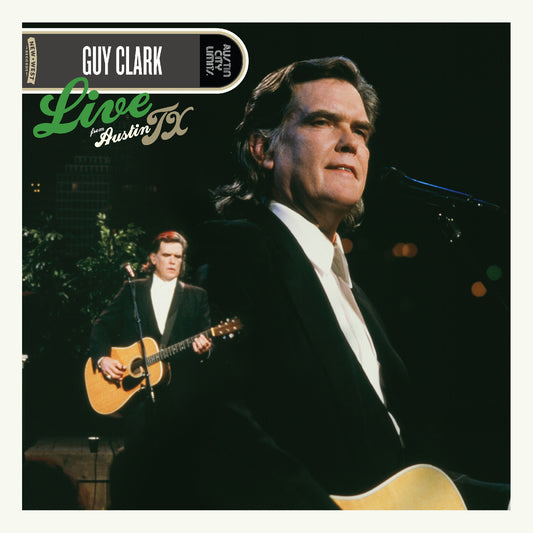 Clark, Guy - Live From Austin, TX (2025 Reissue)