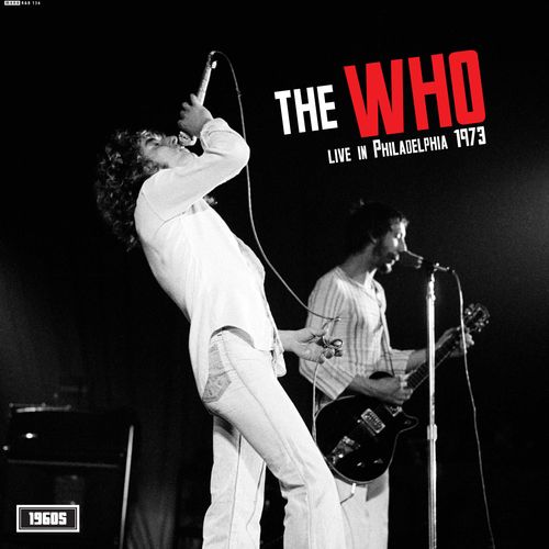 Who, The - Live In Philadelphia 1973