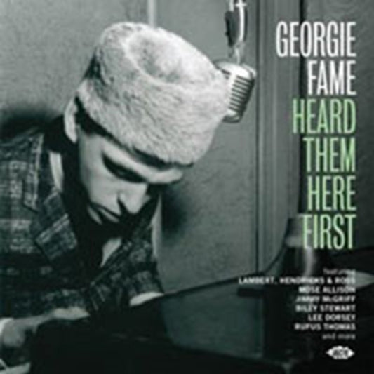 Georgie Fame Heard Them Here First - Georgie Fame Heard Them Here First
