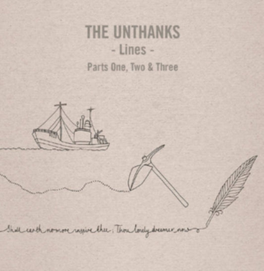 Unthanks, The - Lines - Parts One, Two And Three