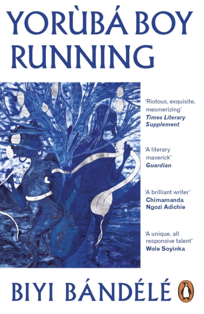 Bandele, Biyi - Yoruba Boy Running