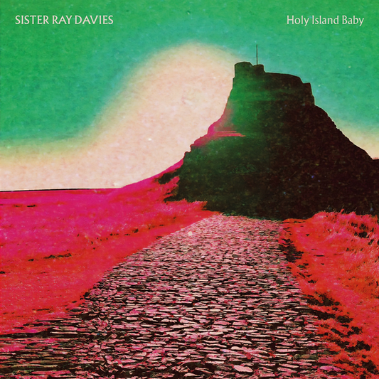 Sister Ray Davies - Holy Island Baby