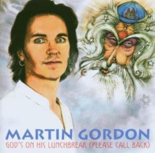 Gordon, Martin - God's On His Lunchbreak
