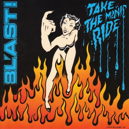 Blast! - Take The Manic Ride
