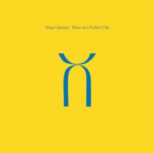 King Crimson - Three Of A Perfect Pair