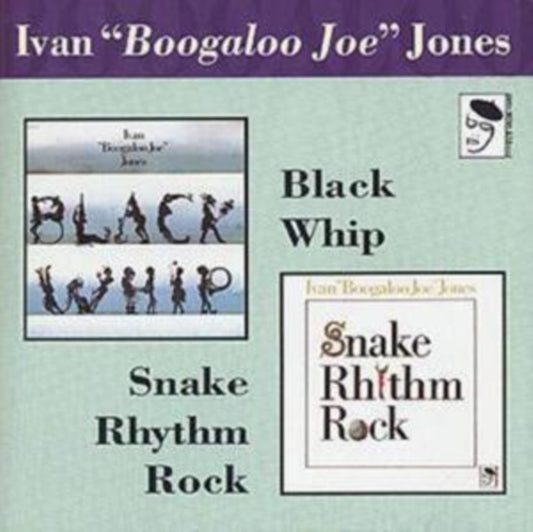 Jones, Ivan "Boogaloo Joe" - Snake Rhythm Rock/Black Whip