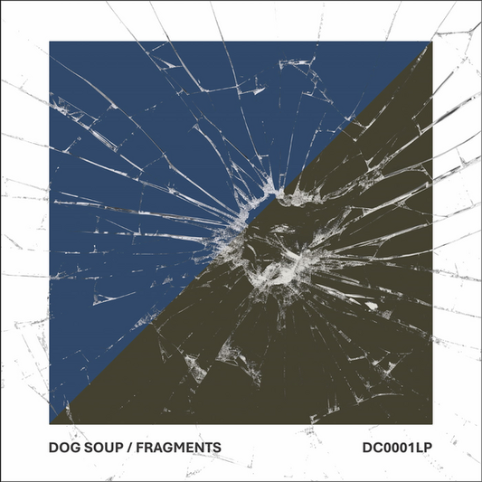 Dog Soup - Fragments (2025 Reissue)