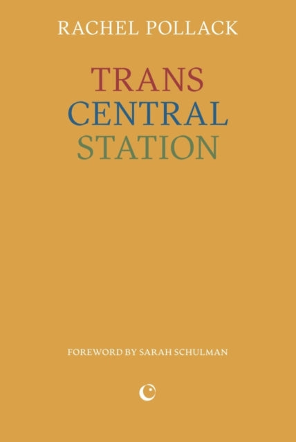 Pollack, Rachel - Trans Central Station