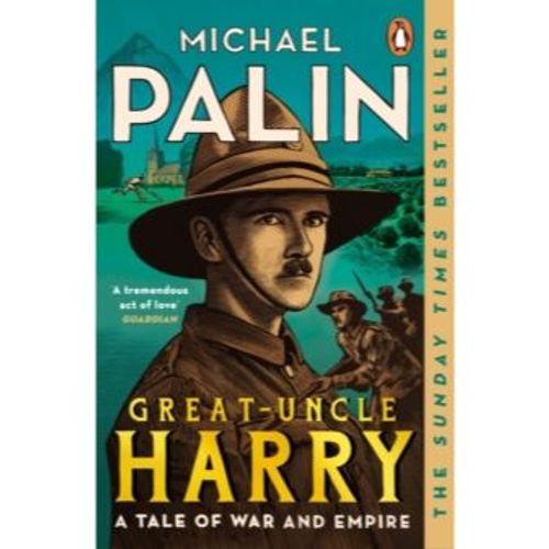 Palin, Michael - Great-Uncle Harry (Paperback Edition)