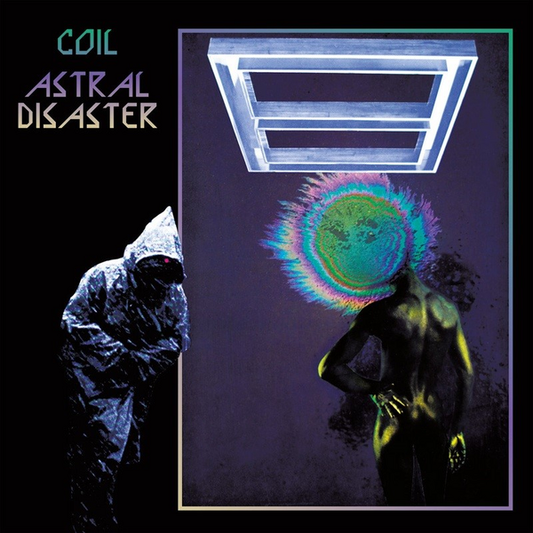Coil - Astral Disaster (Prescription Edition)
