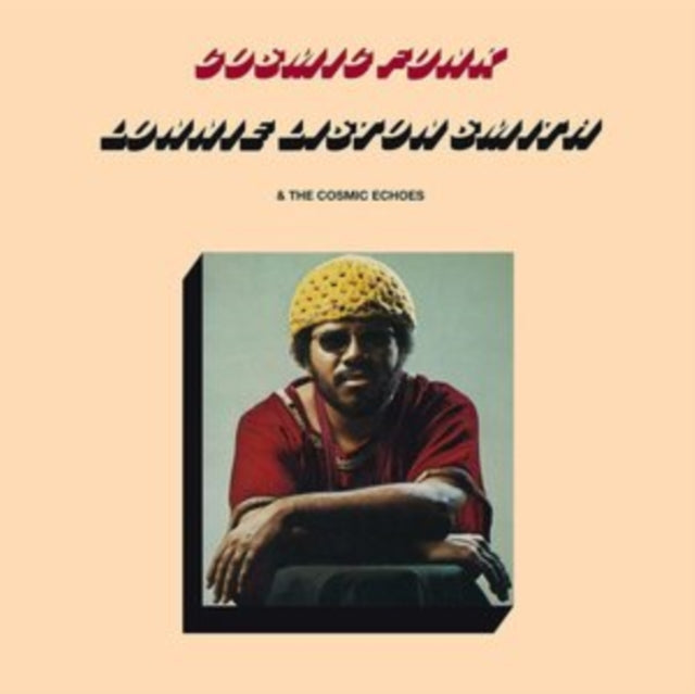 Smith, Lonnie Liston & The Cosmic Echoes - Cosmic Funk