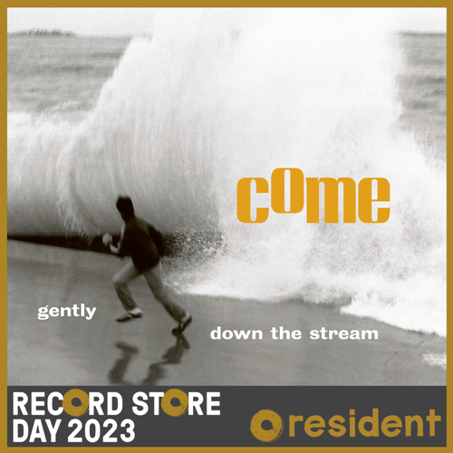 Come - Gently Down The Stream