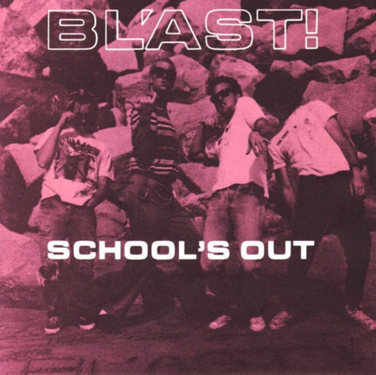 Blast! - Schools Out