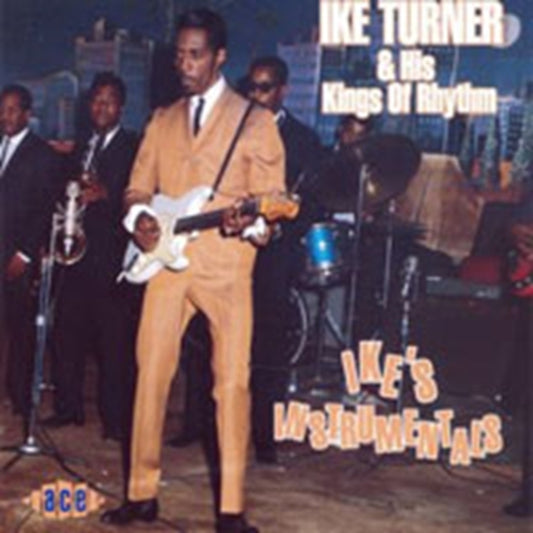 Turner, Ike & His Kings Of Rhythm - Ike's Instrumentals