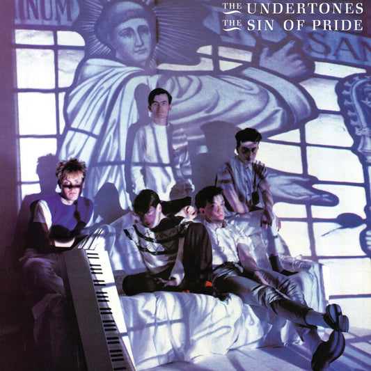 Undertones, The - The Sin of Pride (2025 Reissue)