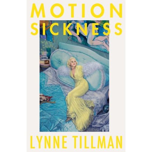 Tillman, Lynne - Motion Sickness