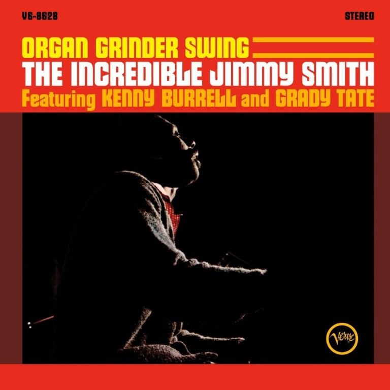 Smith, Jimmy - Organ Grinder Swing (Acoustic Sounds Series)