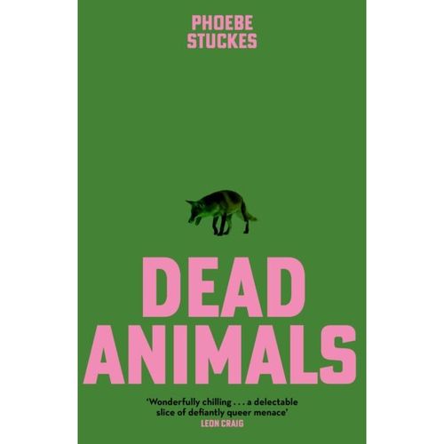 Stuckes, Phoebe - Dead Animals
