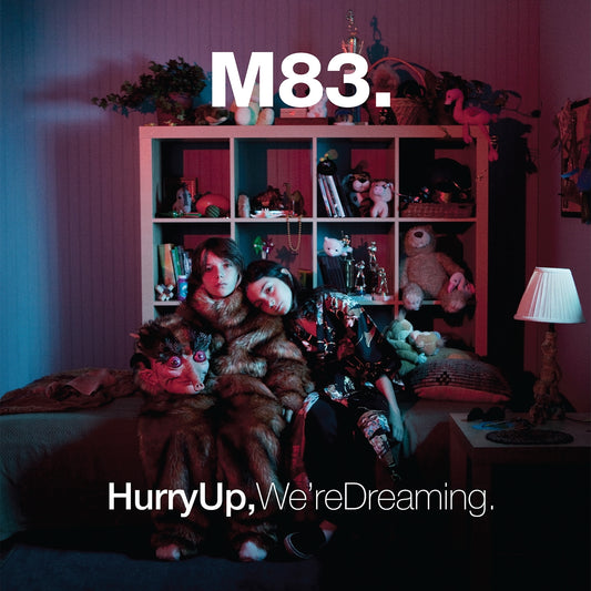 M83 - Hurry Up, We're Dreaming (15th Anniversary Edition)