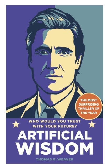 Weaver, Thomas R. - Artificial Wisdom
