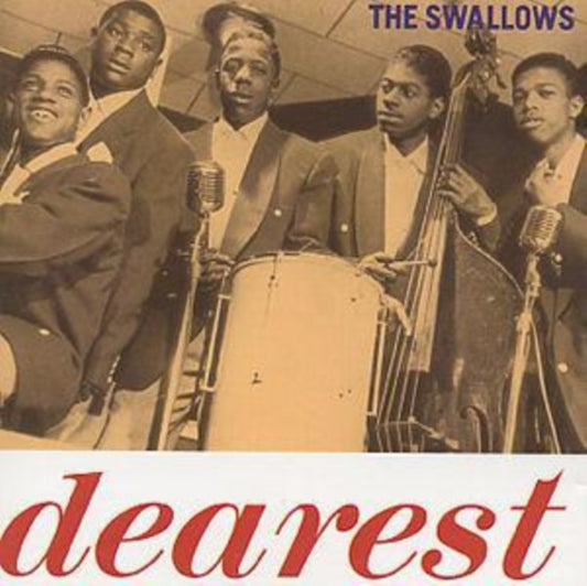 Swallows, The - Dearest