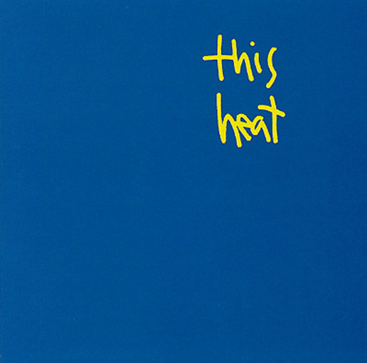 This Heat - This Heat (2026 Reissue)