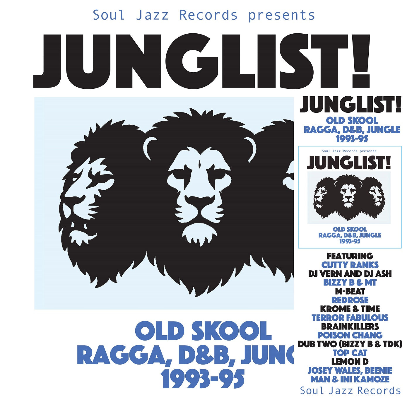 Junglist! Old Skool Ragga, D&B, Jungle 1993-95 - Soul Jazz Records Presents (Various Artists)