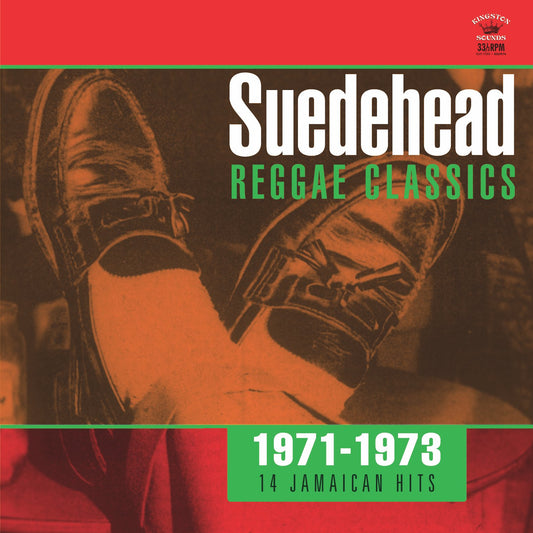 Suedehead…Reggae Classics 1971-1973 - Various Artists