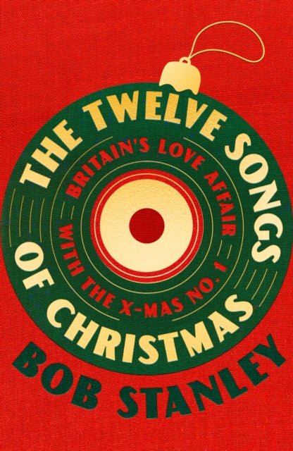 Stanley, Bob - The Twelve Songs of Christmas