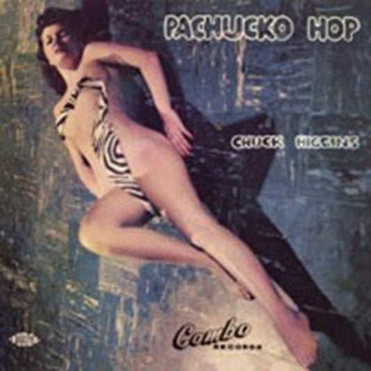 Higgins, Chuck - Pachuko Hop