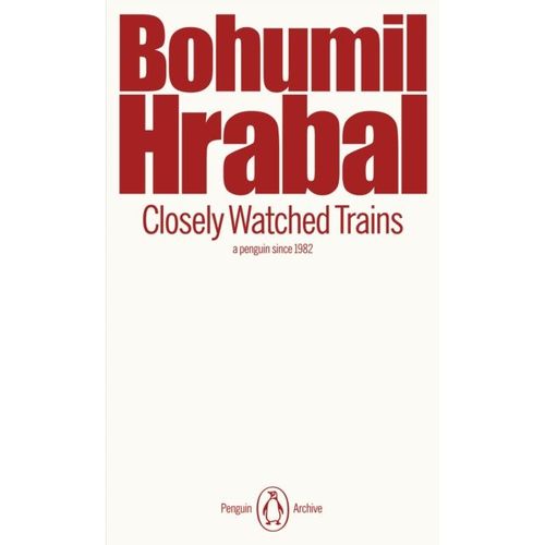 Hrabal, Bohumil - Closely Watched Trains