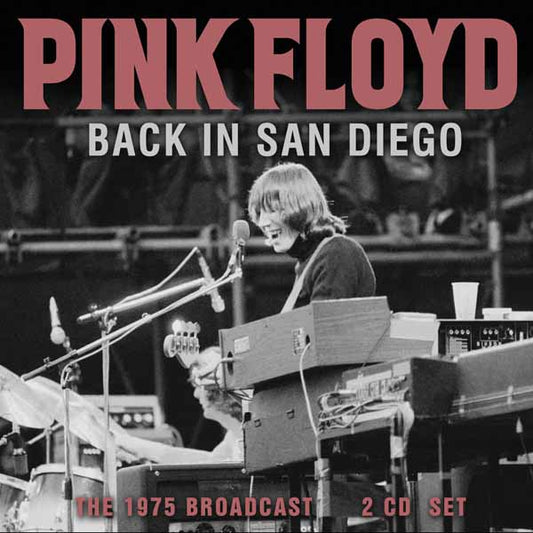 Pink Floyd - Back In San Diego