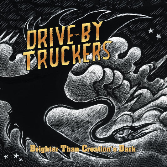 Drive-By Truckers - Brighter Than Creation's Dark (2025 Repress)