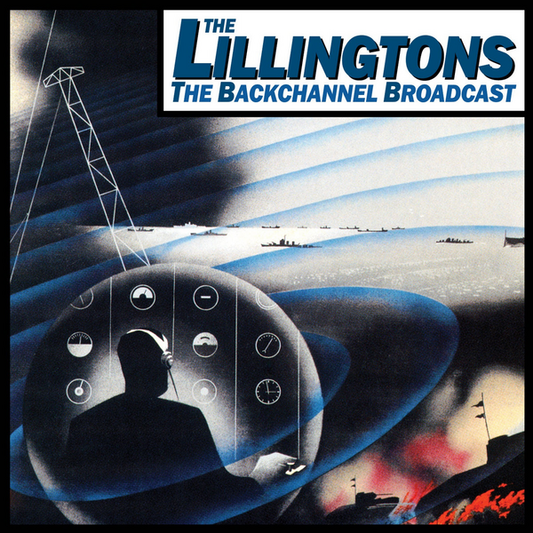 Lillingtons, The - The Backchannel Broadcast (2025 Repress)
