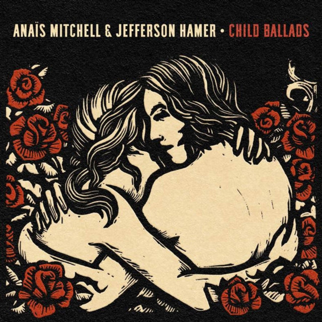 Mitchell, Anais And Jefferson Hamer - Child Ballads