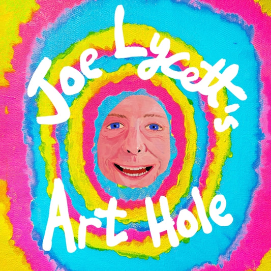 Lycett, Joe - Joe Lycett's Art Hole