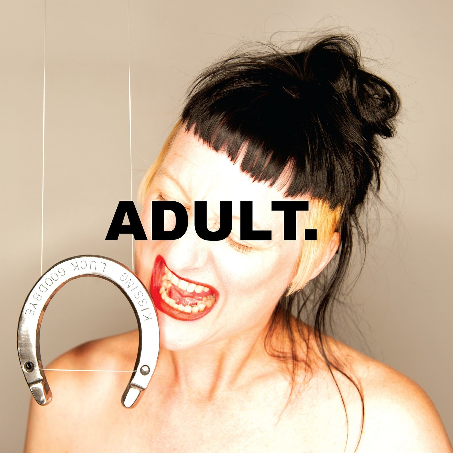 Adult. - Kissing Luck Goodbye