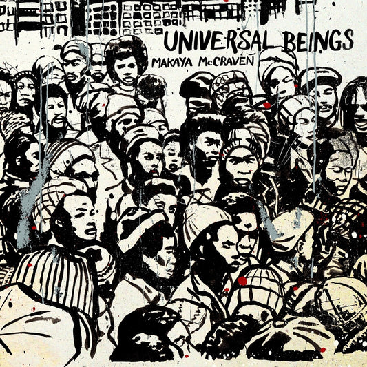 Makaya McCraven - Universal Beings (International Anthem 11th Anniversary Edition)