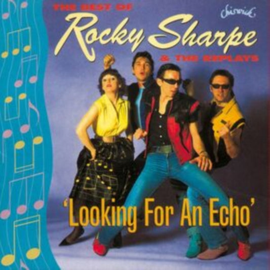 Sharpe, Rocky & The Replays - Looking For An Echo: The Best Of