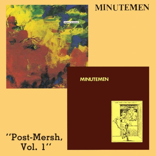 Minutemen - Post Mersh Volume 1