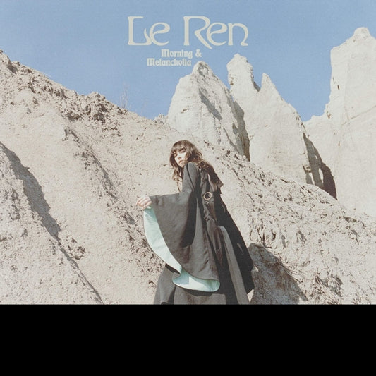 Le Ren - Morning & Melancholia