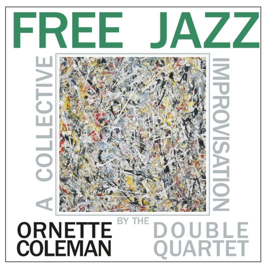 Coleman, Ornette Double Quartet - Free Jazz