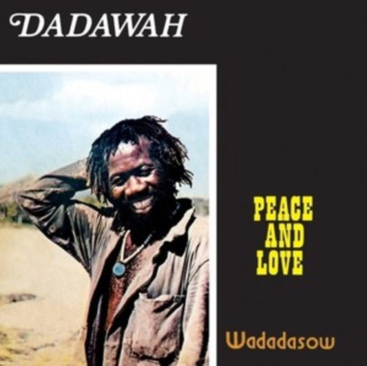 Dadawah - Peace And Love – Wadadasow (2022 Reissue)